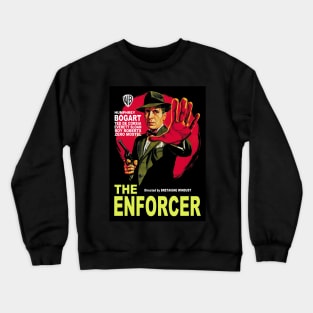 The Enforcer Crewneck Sweatshirt